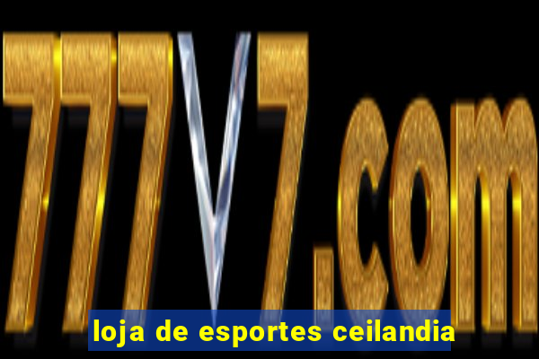 loja de esportes ceilandia