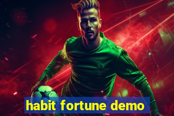 habit fortune demo