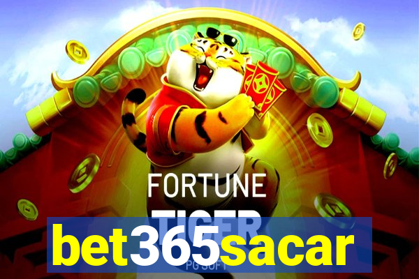 bet365sacar