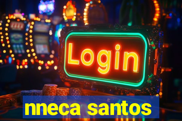 nneca santos