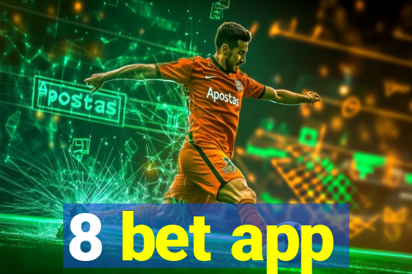 8 bet app