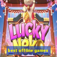 best offline games