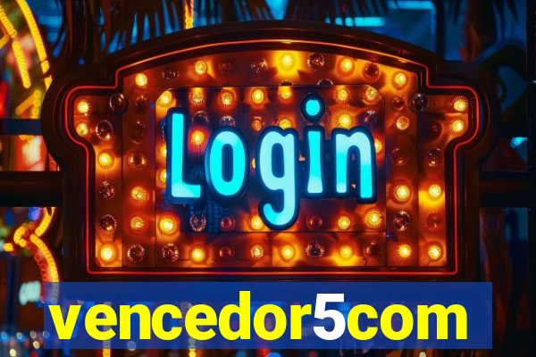 vencedor5com