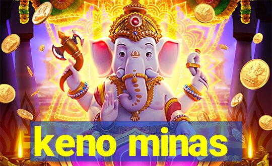 keno minas