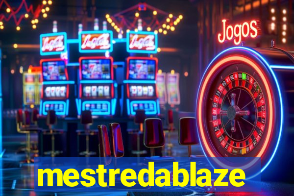 mestredablaze