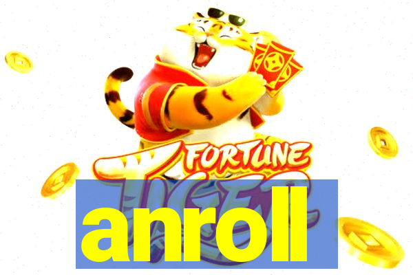 anroll