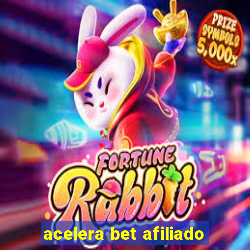 acelera bet afiliado