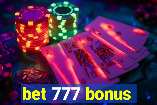 bet 777 bonus