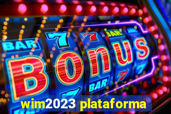 wim2023 plataforma