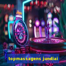 topmassagens jundiai