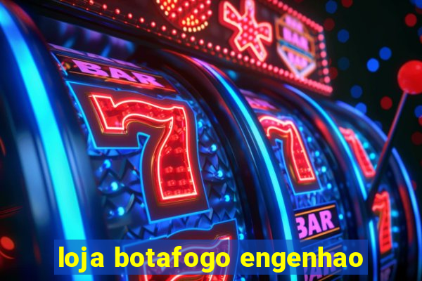 loja botafogo engenhao
