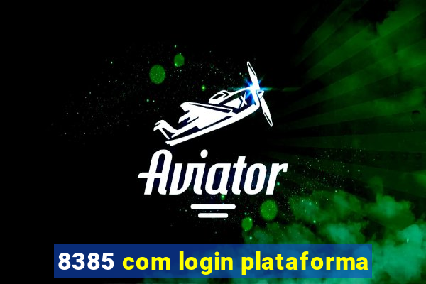8385 com login plataforma