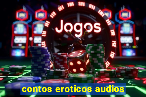 contos eroticos audios