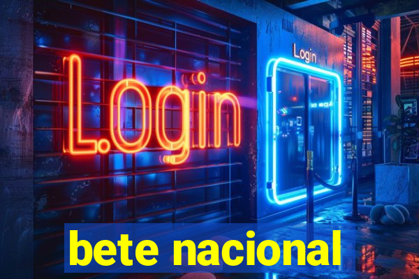 bete nacional