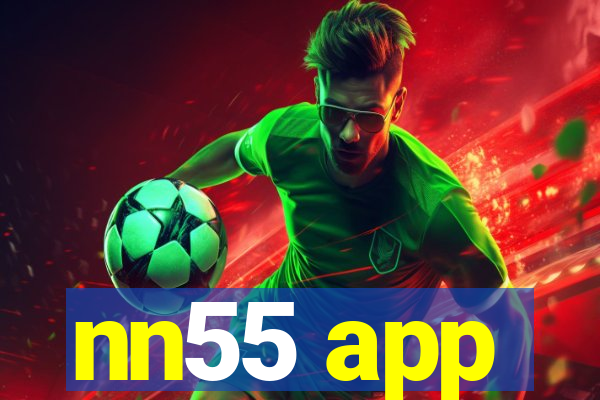 nn55 app