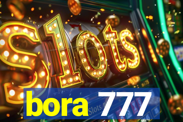 bora 777