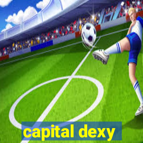 capital dexy