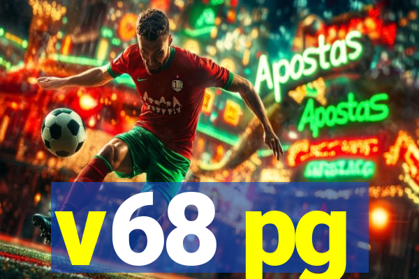 v68 pg