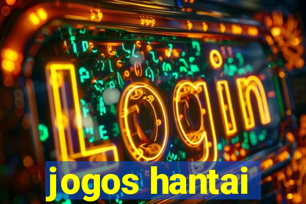 jogos hantai