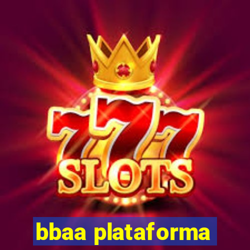 bbaa plataforma