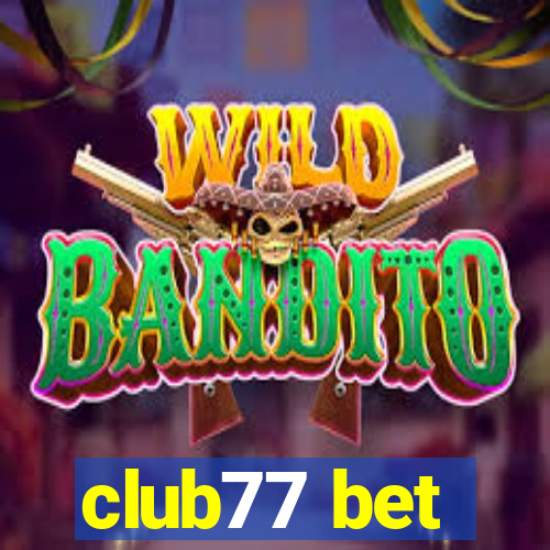 club77 bet