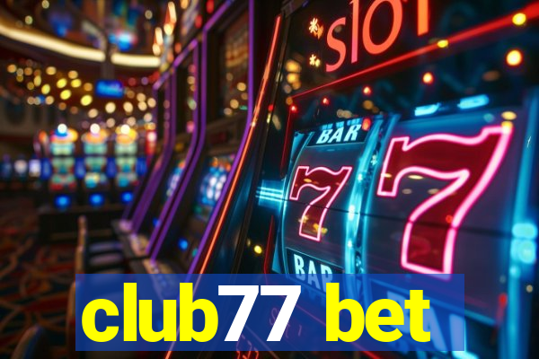 club77 bet