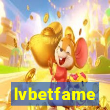 lvbetfame