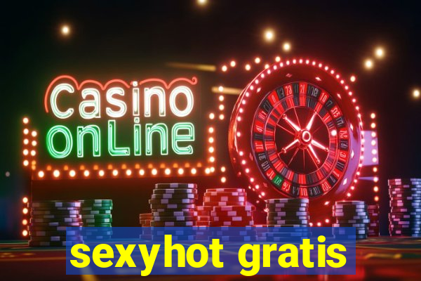sexyhot gratis