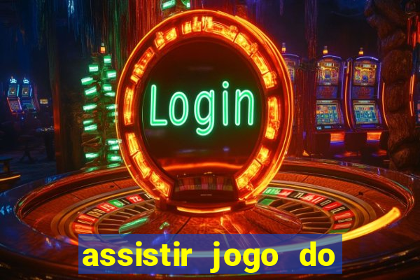 assistir jogo do flamengo ao vivo no multicanais