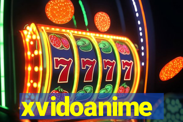 xvidoanime