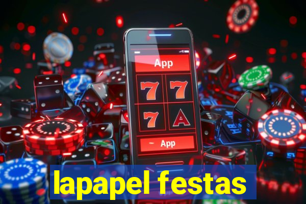 lapapel festas