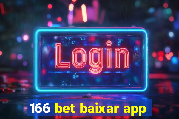 166 bet baixar app