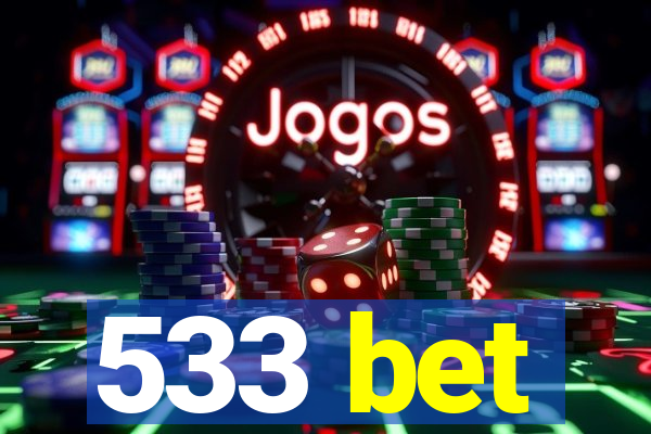 533 bet