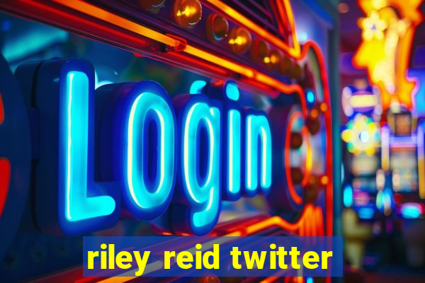 riley reid twitter