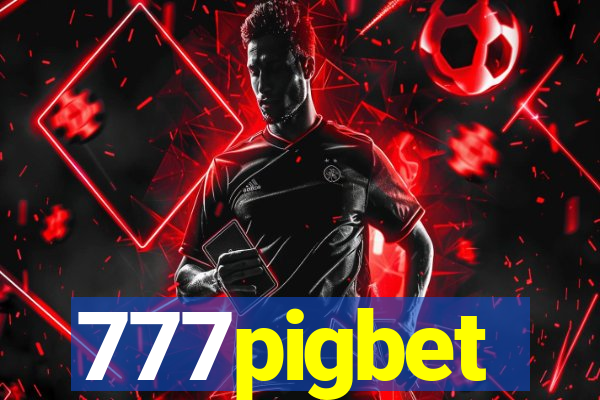 777pigbet