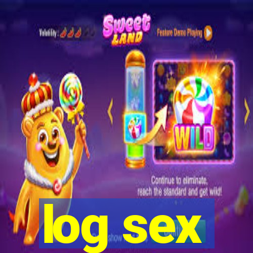 log sex