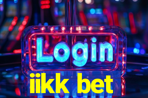 iikk bet