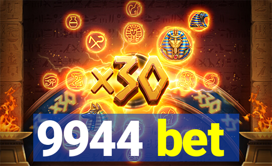 9944 bet