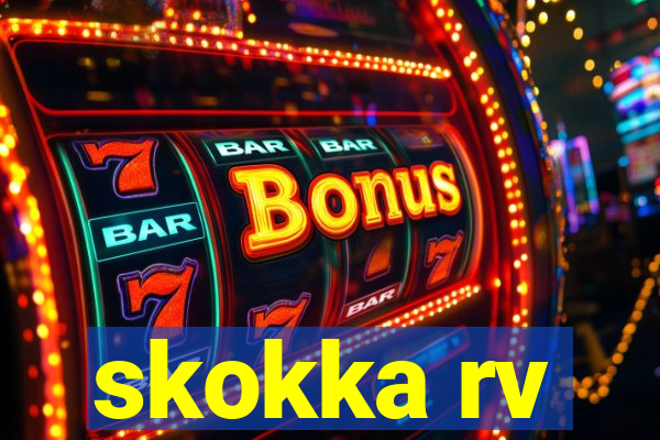 skokka rv