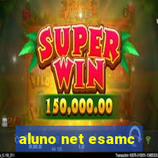 aluno net esamc