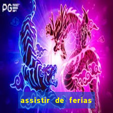 assistir de ferias com o ex caribe 2023