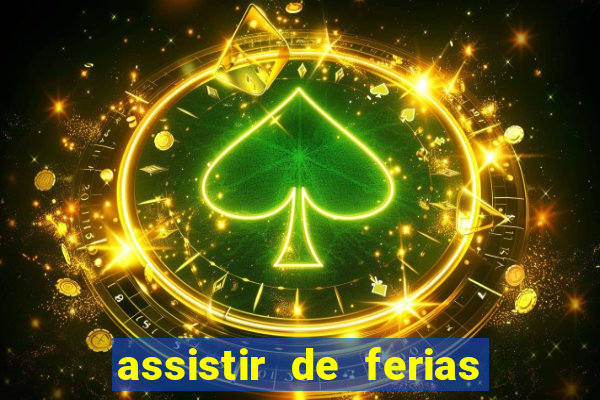 assistir de ferias com o ex caribe 2023