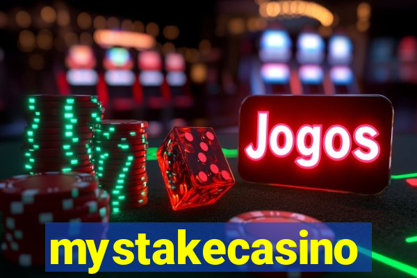 mystakecasino