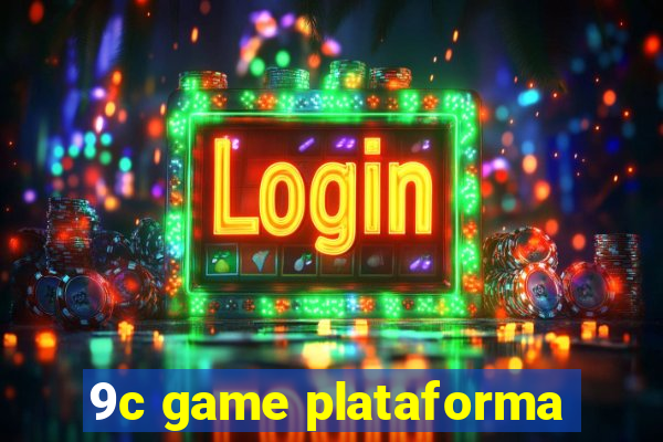 9c game plataforma
