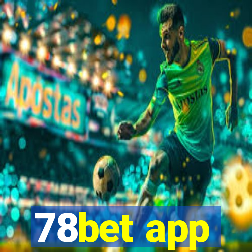 78bet app