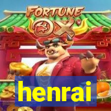henrai