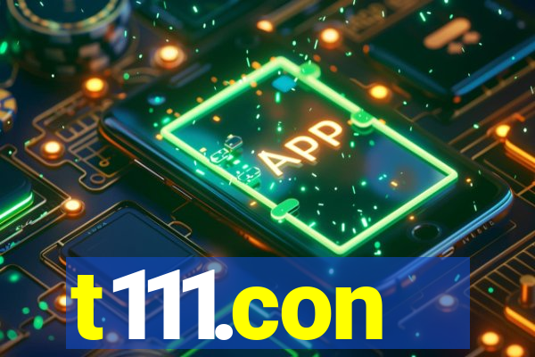 t111.con