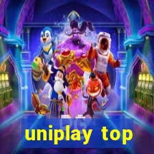 uniplay top