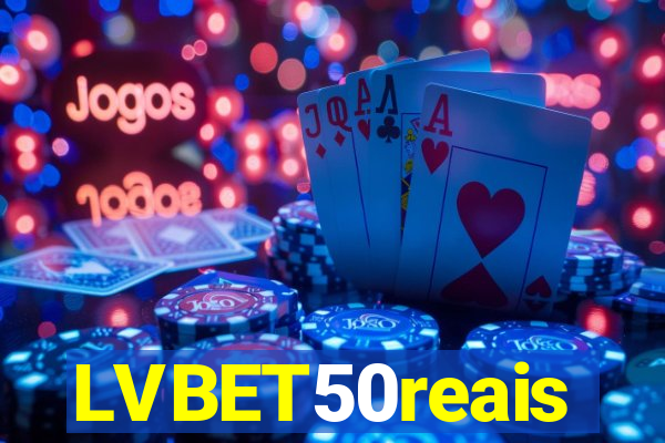 LVBET50reais