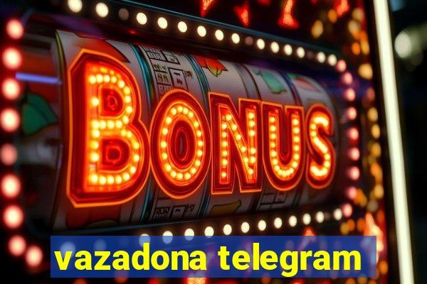 vazadona telegram